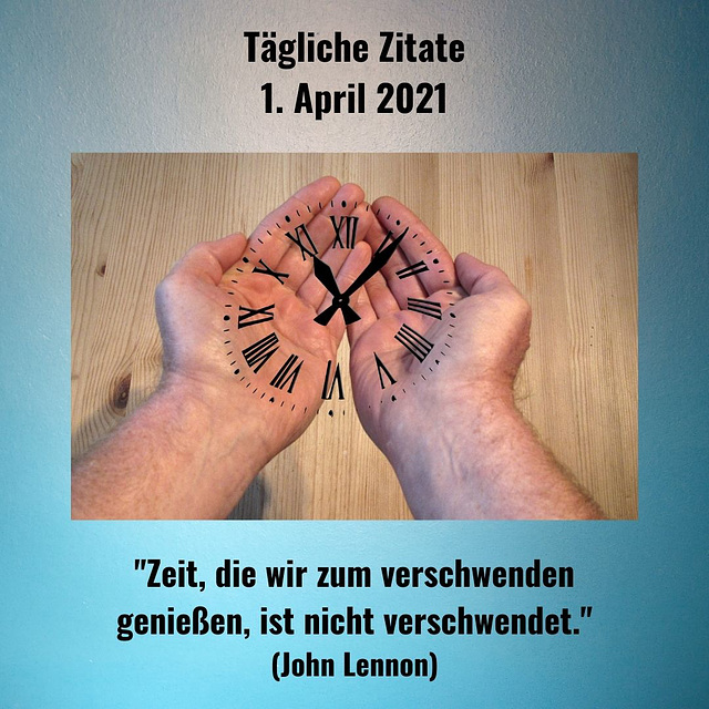 Tägliche Zitate 1. April 2021