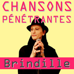 Brindille - Chansons Pénétrantes
