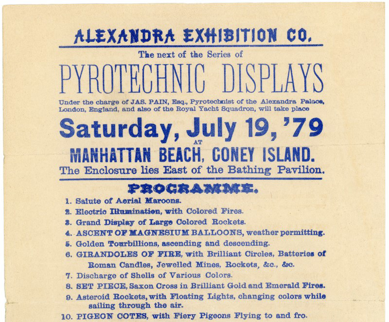 Pyrotechnic Displays by James Pain, Coney Island, July 19, 1879 (Top) Pyrotechnic Displays by James Pain, Coney Island, July 19, 1879 (Top)