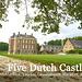 Slide show: Five Dutch Castles / Vijf Nederlandse Kastelen