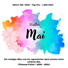 Album 365 / 2022 - Tag 121. - 1. Mai 2022 - Maifeiertag