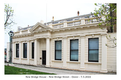 New Bridge House Dover 7 5 2022