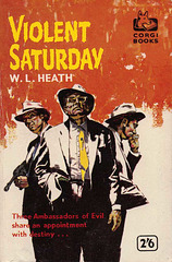 W.L. Heath - Violent Saturday