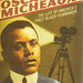 Oscar Micheaux: America's First Black Director