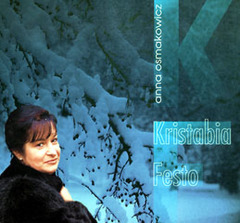 Anna Osmakowicz  - KDo Kristabia Festo (2006)