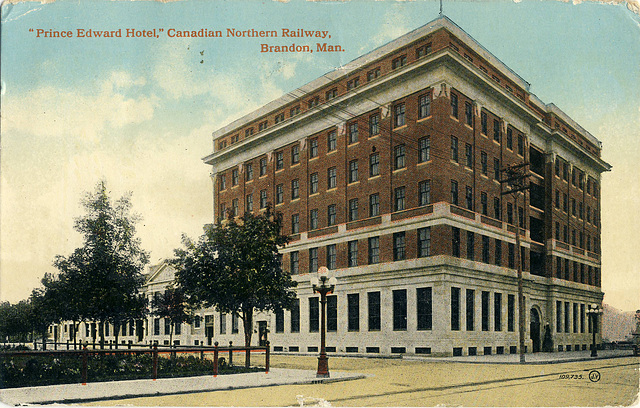 6926. Prince Edward Hotel, Canadian Northern Railway, Brandon, Man. [109,735]