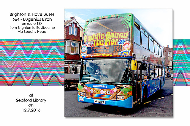 Brighton & Hove Buses n0.664 with Paddle Round the Pier vinyl wrap at Seaford  - 12.7.2016