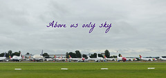 Above us only sky - 20 August 2021