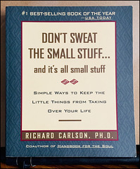 DON'T SWEAT THE SMALL STUFF