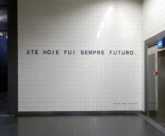 "I was always future until today."   ....   The words are on the wall but there are exits!