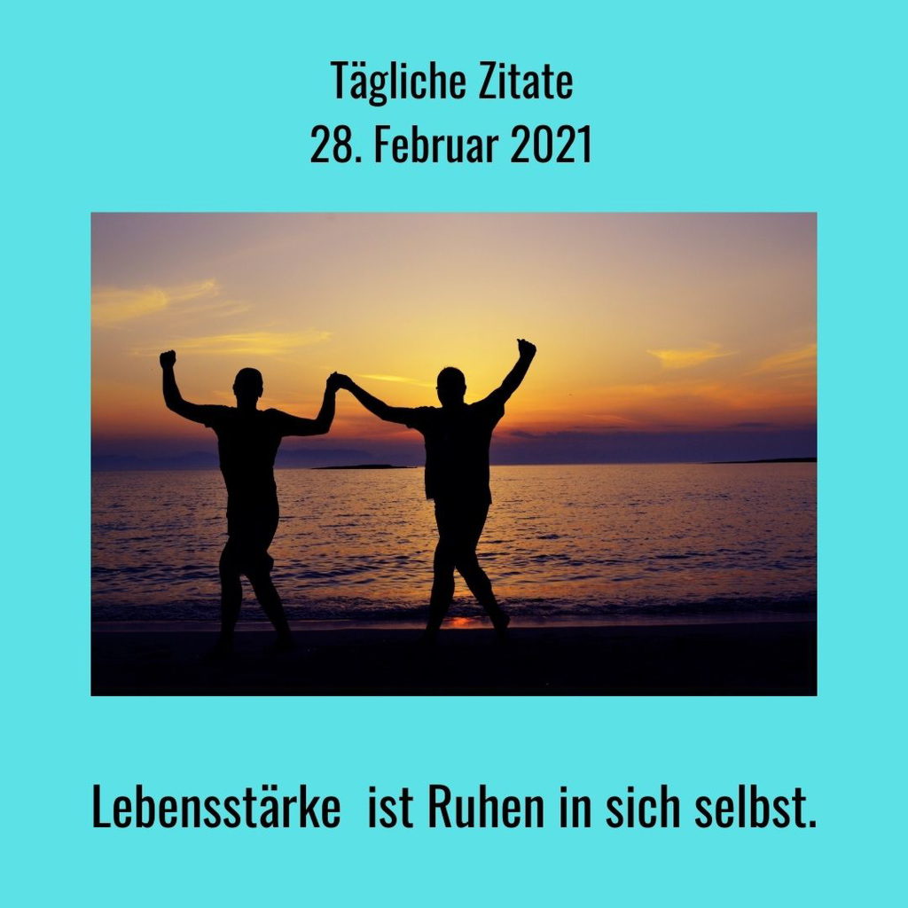 Tägliche Zitate 28. Februar 2021