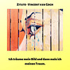 Zitate - Vincent van Gogh
