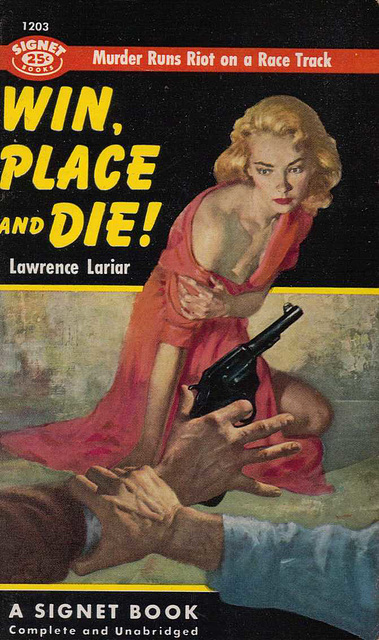 Lawrence Lariar - Win, Place and Die!