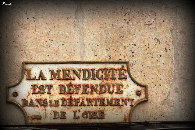 La mendicité est interdite....