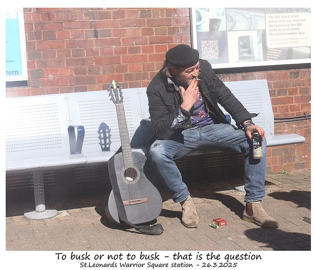 Busker debating his next move, St Leonards, 26 3 2025