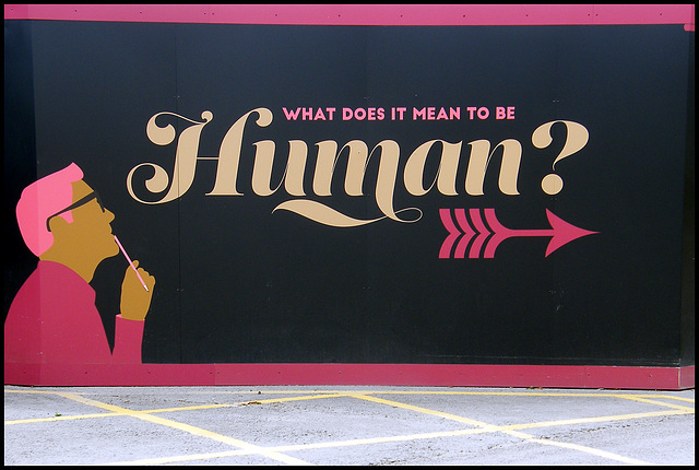 What does it mean to be human?