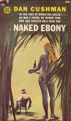 Dan Cushman - Naked Ebony (4th printing)