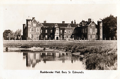 Rushbrooke Hall, Suffolk (abandoned then restored 1920s and then demolished in the 1960s)