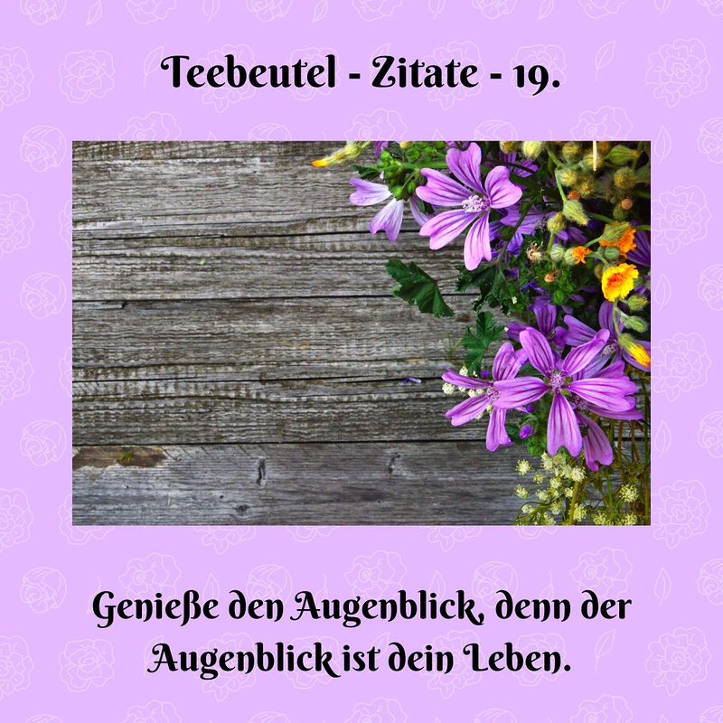 Teebeutel - Zitate - 19.