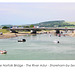 The Norfolk Bridge - Shoreham  - 27.6.2011