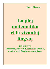 La plej matematika el la vivantaj lingvoj pri kiu revis Descartes, Newton, Kochański, Leibniz, d'Alembert, Condorcet, Ampère...