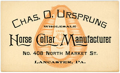 Chas. O. Ursprung, Horse Collar Manufacturer, Lancaster, Pa.