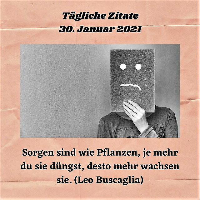 Tägliche Zitate - 30. Januar 2021