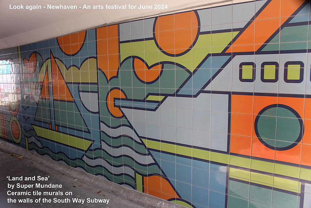 Land & Sea South Way Subway - Look again - Newhaven June 2024 d