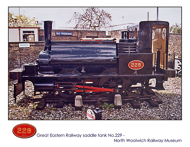 Saddle tank 229 - Great Eastern Railway at the North Woolwich Railway Museum - Side view