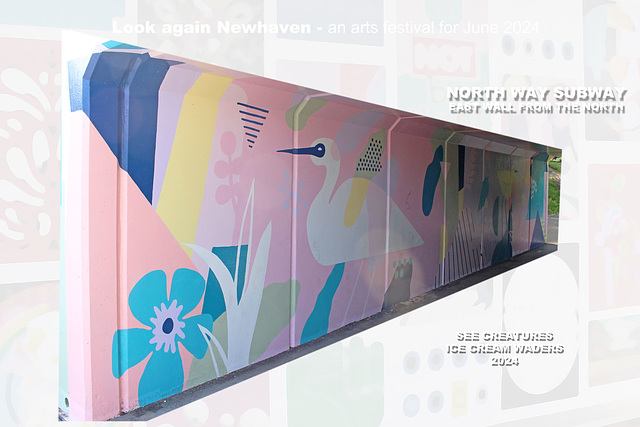 Look again - North Way Subway East wall - Newhaven 20 6 2024