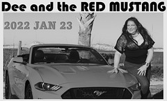 zzz     2022 JAN 23   Dee and the MUSTANG