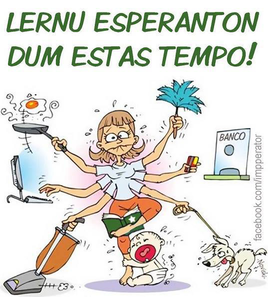 Lernu Esperanton dum estas tempo☺!