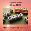 Tägliche Zitate 12. April 2021