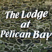 Day 3, Pelican Bay Resort
