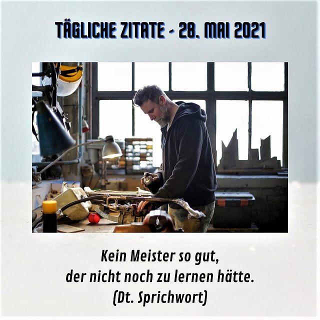 Tägliche Zitate - 28. Mai 2021