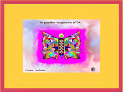 Le papillon imaginaire n° 04