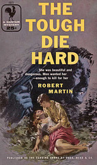 Robert Martin - The Tough Die Hard