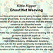 Ghost Net Weaving Kittie Kipper website info
