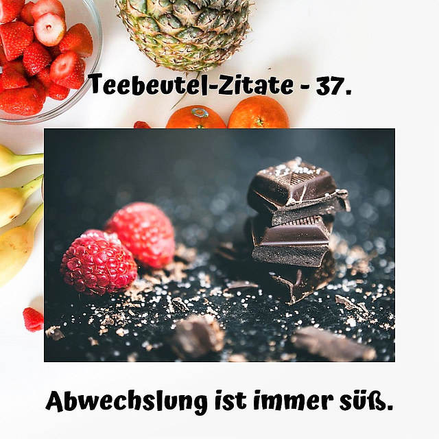 Teebeutel-Zitate - 37.