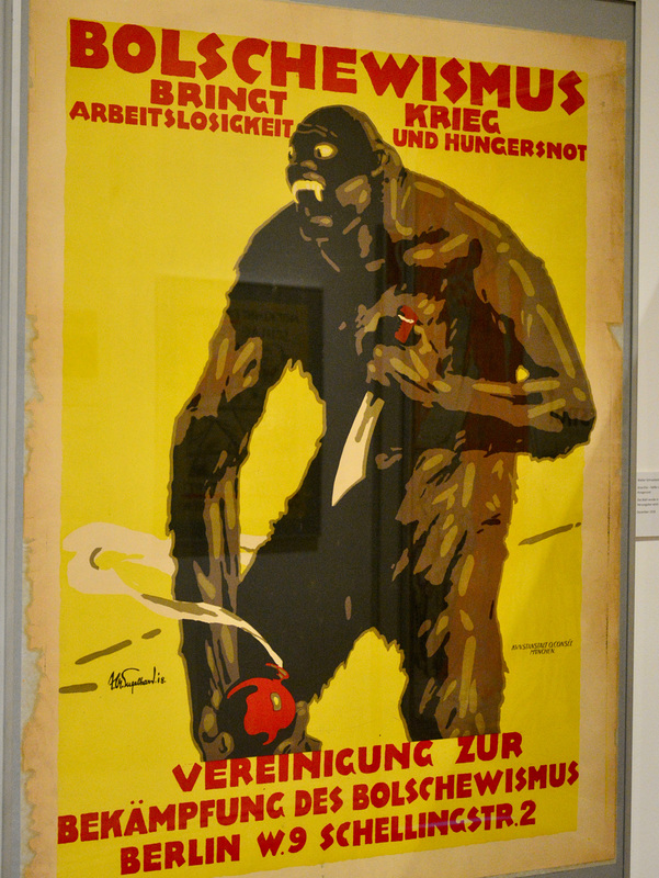 Hamburg 2019 – Museum für Kunst und Gewerbe – Bolshevism brings war, unemployment and famine